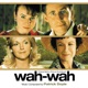 Wah Wah Original Motion Picture Soundtrack