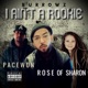I Ain t a Rookie feat Pacewon Rose of Sharon Single