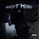 GHOST MODE