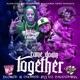 Came Down Together Slowed Chopped