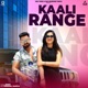 Kaali Range feat Pranjal Dahiya Single