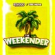 The Weekender feat Fire Wayne Single