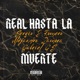 Real Hasta la Muerte Single