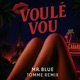 Voulé Vou TOMME Remix Single