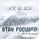 Stay Focused Single