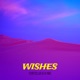 Wishes Single