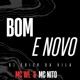 Bom e Novo Single