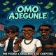 Omo Ajegunle Single