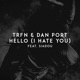 Hello I Hate You Single