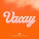 Vacay Single