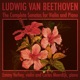 Beethoven The Complete Sonatas for Violin and Piano