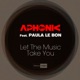 Let the Music Take You feat Paula Le Bon Single