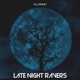 Late Night Ravers Single