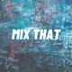Mix That feat Mark Battles Single