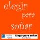 Elegir para soñar Líneas de Fuerza SJ Single