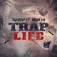 Trap Life feat Grim YG Single