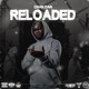 Reloaded