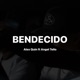 Bendecido feat ANGEL TELLO Single