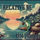RELATIVE BE Single