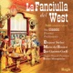 Puccini La Fanciulla del West Complete