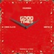 Good times Single