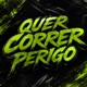 Quer Correr Perigo Single