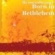 Born in Bethlehem Single