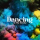 Dancing In The Smoke Single
