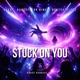 Stuck On You Single