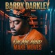 On My Mind Make Moves Single