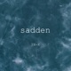 sadden 男版 Single