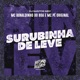Surubinha de Leve Single