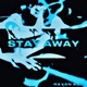 STAY AWAY Single