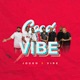 Good Vibe Single feat Jougo Single