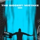 The Biggest Mistake Single