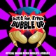 Bubble Up Balkan feat Krysie Single