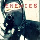 Enemies Single