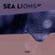 Sea Lions feat Trent Single