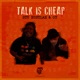 Talk Is Cheap Single