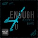 Enough 4 U Mac up Remix Single