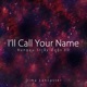 I ll Call Your Name Single