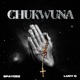 Chukwuna feat Lucy Q Single