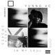 In my soul feat Yunngvc Single