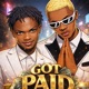 Got Paid feat Etycal Single