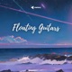 Floating Guitars EP