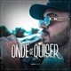 Onde Ce Quiser Single