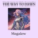 The Way to Dawn Single