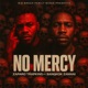 No Mercy feat BanQKok Xamani Single