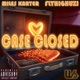 Case Closed feat FLYHIGHUZI Miles Karter Single