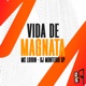 Vida De Magnata Single